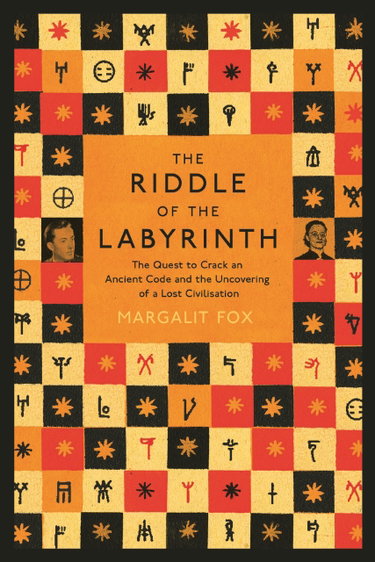 Couverture de Riddle of the Labyrinth: The Quest to Crack an Ancient Code and the Uncovering of a Lost Civilisation