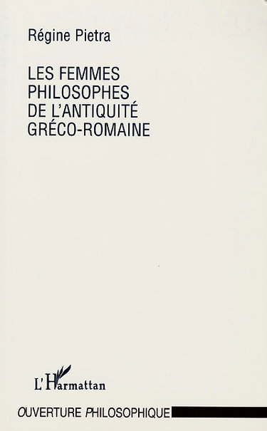 Les femmes philosophes de l'Antiquité gréco-romaine
