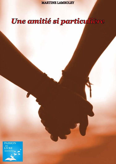 Une amitié si particulière