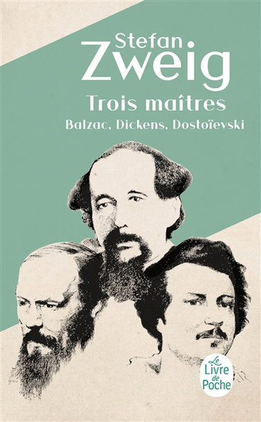 Trois maîtres : Balzac, Dickens, Dostoïevski