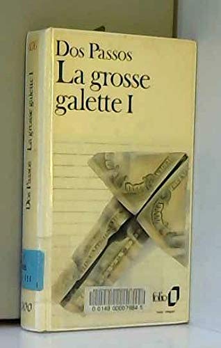 La grosse galette. Vol. 1