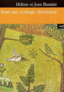 Pour une écologie chrétienne