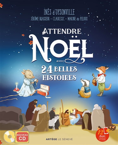 Couverture de Attendre Noël avec 24 belles histoires