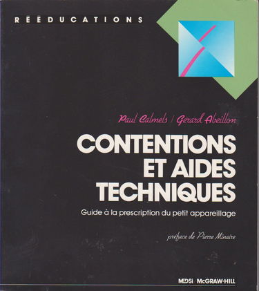 Contentions et aides techniques : guide à la prescription du petit appareillage