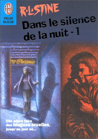 Dans le silence de la nuit. Vol. 1