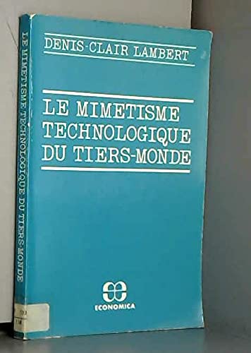Le Mimétisme technologique du tiers monde