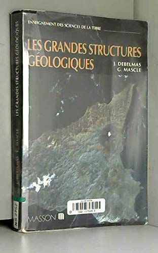 Les grandes structures géologiques