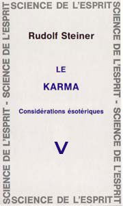 Le karma : considérations ésotériques. Vol. 5
