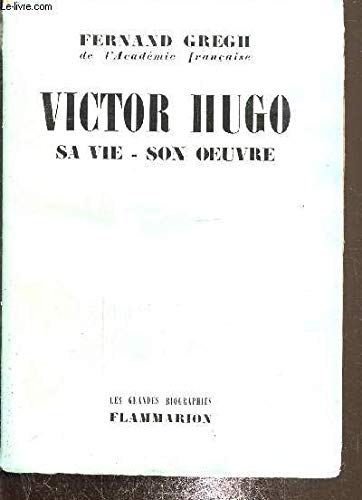 Couverture de Victor hugo, sa vie, son oeuvre
