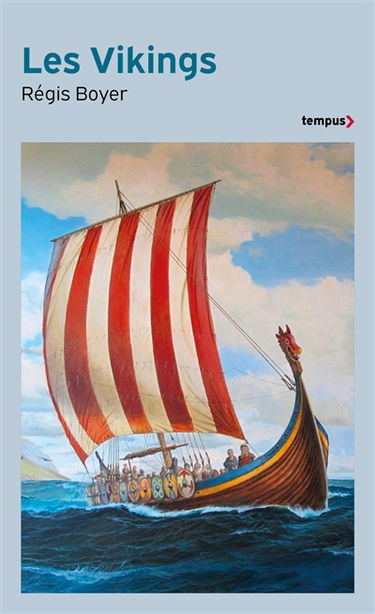 Les Vikings : histoire et civilisation