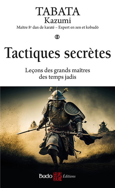 Tactiques secrètes : leçons des grands maîtres des temps jadis