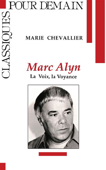 Marc Alyn : la voix, la voyance