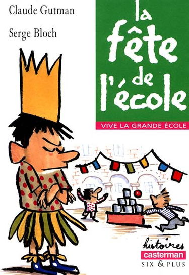Vive la grande école. La fête de l'école