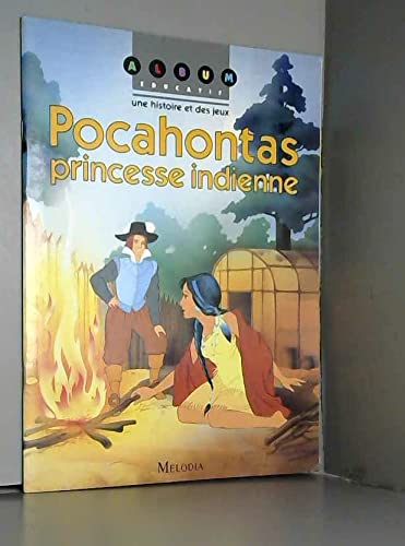Pocahontas, princesse indienne