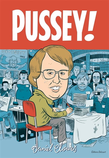 Couverture de Pussey ! par Daniel Clowes