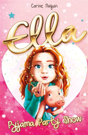 Couverture de Ella. Vol. 1. Pyjama party show
