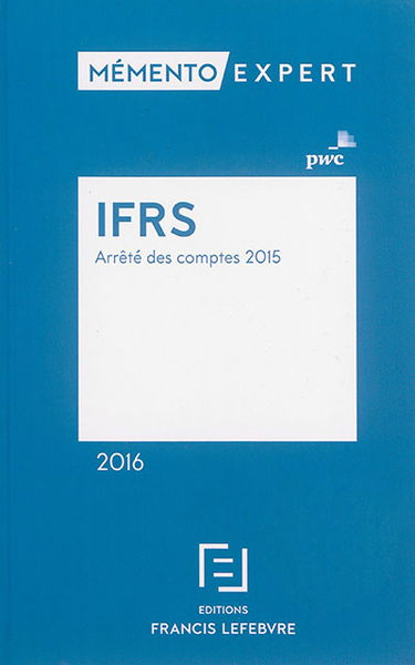 IFRS 2016 : arrêté des comptes 2015