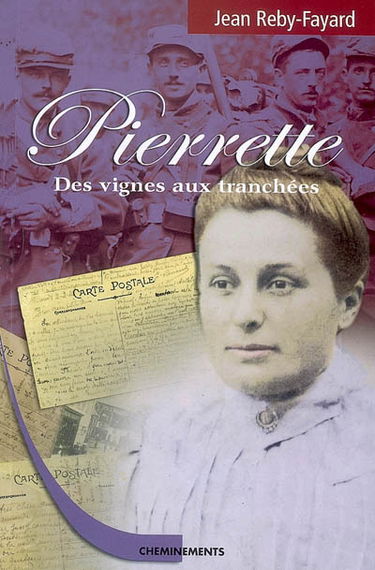 Pierrette des vignes aux tranchées