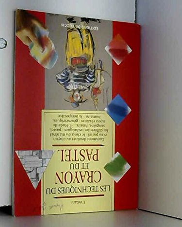 Les techniques du crayon et du pastel