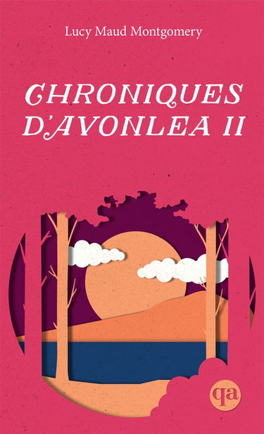 Chroniques d’Avonlea II