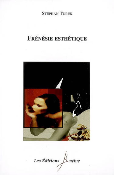 Frénésie esthétique