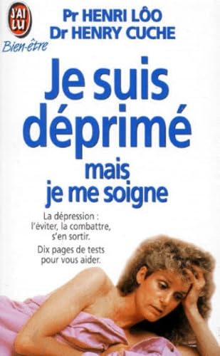 Je suis déprimé mais je me soigne
