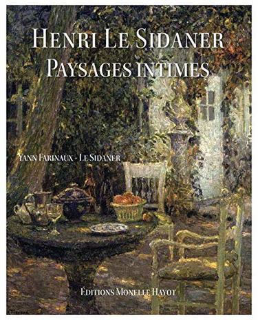 Henri le Sidaner, paysages intimes