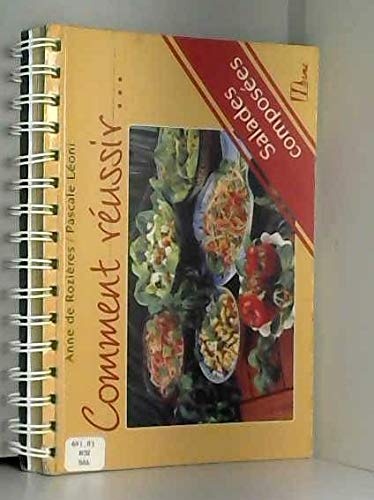 Comment réussir les salades composées