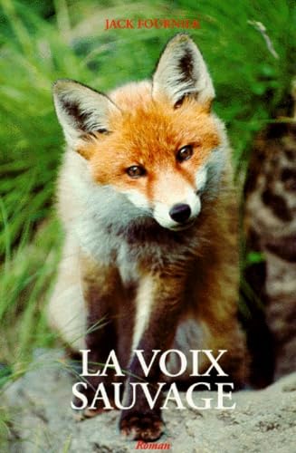 La voix sauvage