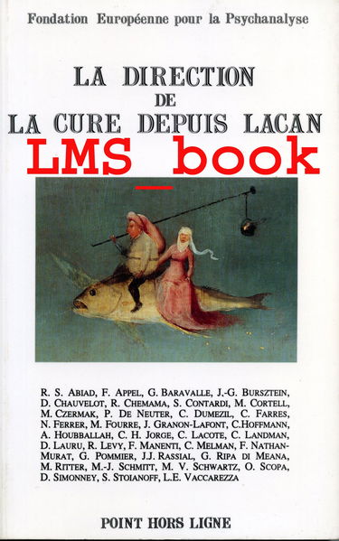 La Direction de la cure depuis Lacan : textes préparatoires