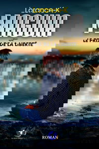 MAGUIA ou LE PRIX DE LA LIBERTÉ