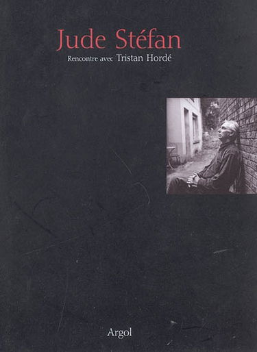 Jude Stéfan : rencontre avec Tristan Hordé
