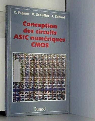 CONCEPTION DES CIRCUITS ASIC NUMERIQUES CMOS