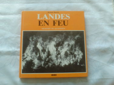 Landes en feu - Mémoire du quotidien