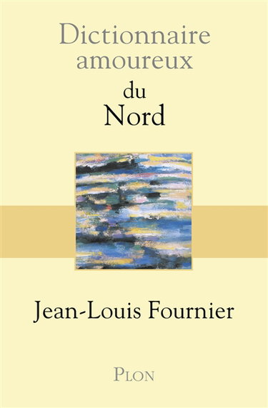 Couverture de Dictionnaire amoureux du Nord