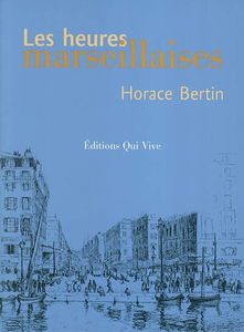 Les heures marseillaises
