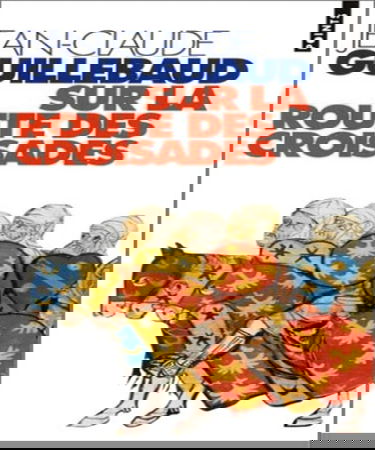 Sur la route des croisades