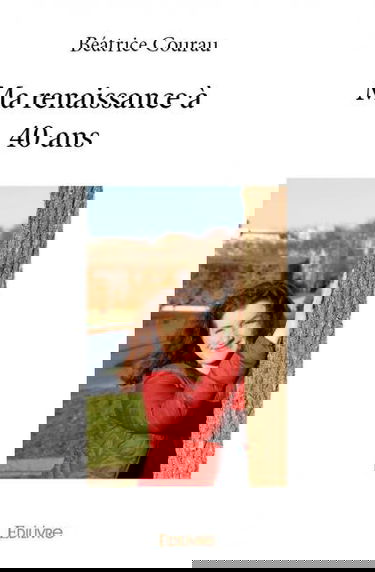 Ma renaissance à 40 ans