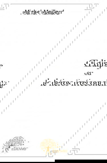 Œdipe ou le héros irréconcilié