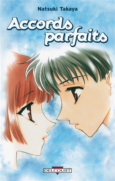 Accords parfaits : récit complet