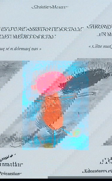 Chroniques d'une assistante sociale en milieu médico-social : cette nuit que je n'dormais pas