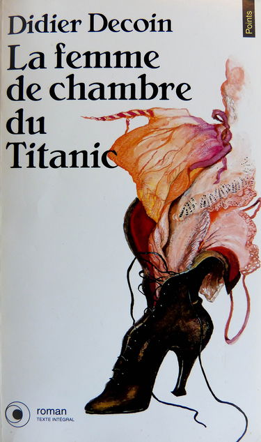 La femme de chambre du Titanic