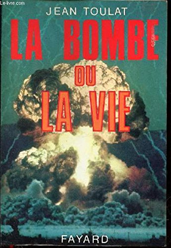 Couverture de LA BOMBE OU LA VIE.