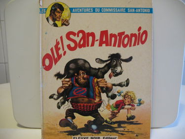 Olé San-Antonio. Les Aventures du Commissaire San-Antonio.