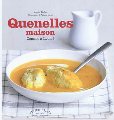 Quenelles maison : comme à Lyon !