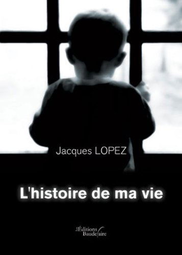 L'histoire de ma vie