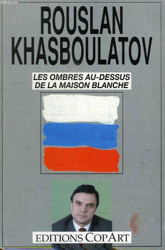 Les Ombres au-dessus de la Maison blanche