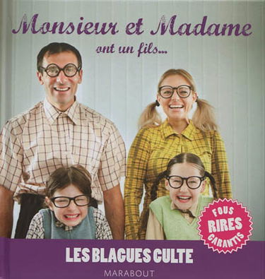 Monsieur et Madame ont un fils...