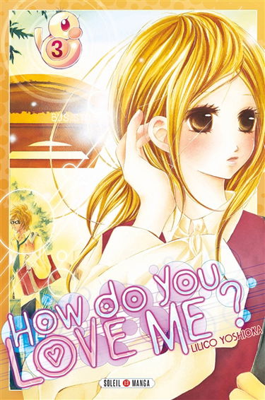 How do you love me ?. Vol. 3