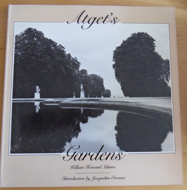Couverture de ATGET'S GARDENS: A SELECTION OF EUGENE ATGET'S GARDEN PHOTOGRAPHS.